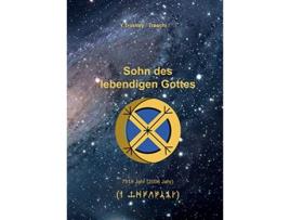Livro Sohn des lebendigen Gottes German Edition de Yuriy Troshey (Alemão)