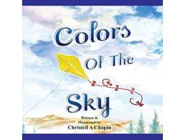 Livro Colors Of The Sky de Christell Chapin (Inglês)