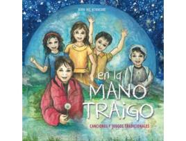 Livro En la mano traigo Canciones y juegos tradicionales Spanish Edition de Norma Ruiz Bethencourt (Espanhol)