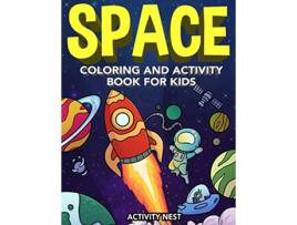Livro Space Coloring and Activity Book for Kids Coloring Dot To Dot Mazes Puzzles and More for Boys Girls Ages 48 de Activity Nest (Inglês)