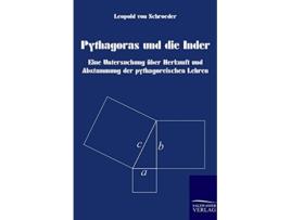 Livro Pythagoras Und Die Inder German Edition de Leopold Von Schroeder (Alemão)