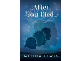 Livro After You Died 1 de Melina Lewis (Inglês)