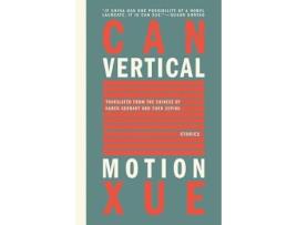 Livro vertical motion de xue, can (inglês)