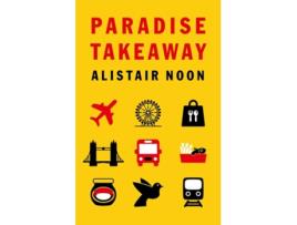 Livro Paradise Takeaway de Alistair Noon (Inglês)