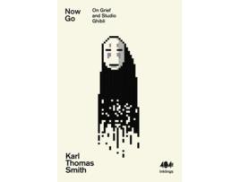 Livro Now Go de Karl Thomas Smith (Inglês)