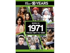 Livro My First 18 Years - Born in 1971 de TDM Publishing (Inglês - Capa Dura)