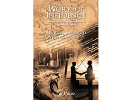 Livro Work of Influence Principles for Professionals from the Book of Daniel de David A Cross (Inglês)