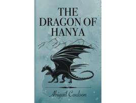 Livro The Dragon of Hanya Alicia Rivers de Abigail Coulson (Inglês)
