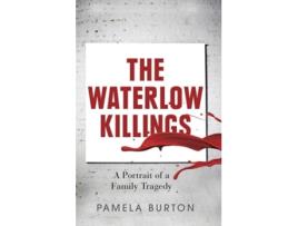 Livro The Waterlow Killings de Pamela Burton (Inglês)