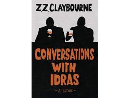 Livro Conversations With Idras A Satire de Zig Zag Claybourne (Inglês)