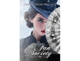 Livro The Fan Society de Dasha Wallace (Inglês)