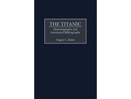Livro Titanic de Eugene L Rasor (Inglês - Capa Dura)