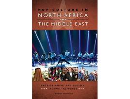 Livro Pop Culture in North Africa and the Middle East de Andrew Hammond (Inglês - Capa Dura)
