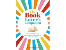 Livro The Book Lovers Companion Personal Reading Log Review Prompted Journal and Club Guide de Melissa Pennel (Inglês)