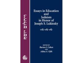 Livro Essays in Education and Judaism in Honor of Joseph S Lukinsky de Burton I Cohen and Adina Ofek editors (Inglês)