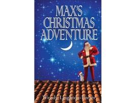 Livro Maxs Christmas Adventure 9 Shadows of the Past de Wendy LeightonPorter (Inglês)