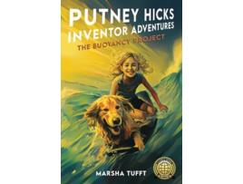 Livro The Buoyancy Project Putney Hicks Inventor Adventures–Book 2 de Marsha Tufft (Inglês)