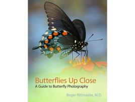 Livro Butterflies Up Close de Roger Rittmaster (Inglês)