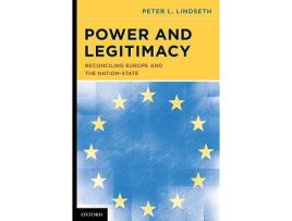 Livro Power and Legitimacy de Peter L Lindseth (Inglês - Capa Dura)