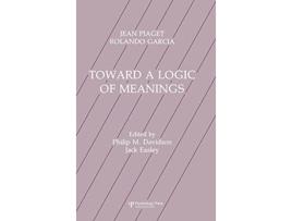 Livro Toward A Logic of Meanings de Jean Piaget Rolando Garcia Philip Davidson (Inglês)