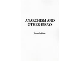 Livro Anarchism and Other Essays de Emma Goldman (Inglês - Capa Dura)