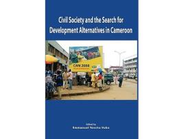 Livro Civil Society and the Search for Development Alternatives in Cameroon de Vudo Emmanuel Yenshu (Inglês)