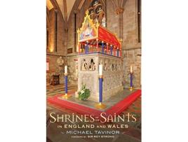 Livro Shrines of the Saints in England and Wales de Michael Tavinor (Inglês)