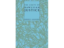 Livro The Limits of Rawlsian Justice de Roberto Alejandro (Inglês)