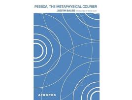 Livro Pessoa the Metaphysical Courier de Judith Balso (Inglês)