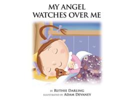Livro My Angel Watches Over Me de Ruthie Darling (Inglês)