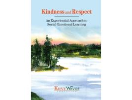 Livro Kindness and Respect An Experiential Approach to SocialEmotional Learning de Charlie J Richardson, Jess Anderson et al. (Inglês)