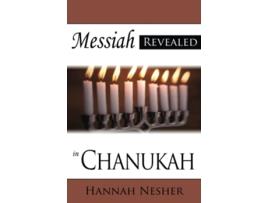 Livro Messiah Revealed in Chanukah de Hannah Nesher (Inglês)