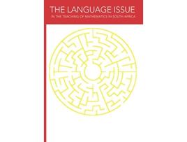 Livro The Language Issue in the Teaching of Mathematics in South Africa Intermediate Phase research from one province de Lindiwe Tshuma (Inglês)