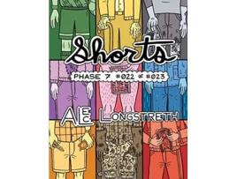 Livro Shorts: Phase 7 #022 & #023 de Alec Longstreth (Inglês)