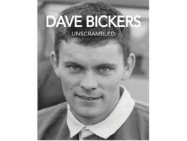 Livro Dave Bickers Unscrambled de Ian Berry (Inglês)