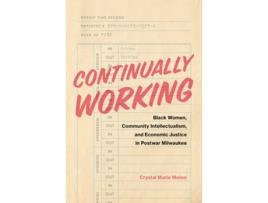 Livro Continually Working de Crystal Marie Moten (Inglês - Capa Dura)