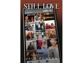 Livro Still Love de Jack Powers (Inglês)