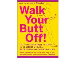 Livro Walk Your Butt Off! de Sarah Lorge Butler, Leslie Bonci et al. (Inglês)