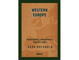 Livro Western Europe International Government Politics Series de John Dornberg (Inglês)