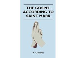 Livro The Gospel According To Saint Mark de A M Hunter (Inglês)