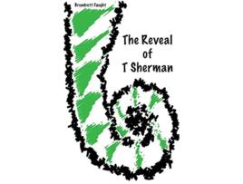 Livro The Reveal of T Sherman de Brundrett Faught (Inglês)