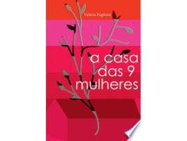 Livro A CASA DAS 9 MULHERES de PAGLIONI, VALÉRIA (Português do Brasil)