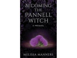Livro Becoming the Pannell Witch A Prequel de Melissa Manners (Inglês)