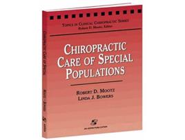 Livro Chiropractic Care of Special Populations Topics in Clinical Chiropractic de Robert D Mootz Linda Bowers (Inglês)