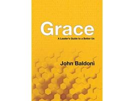 Livro Grace A Leaders Guide to a Better Us de John Baldoni (Inglês)