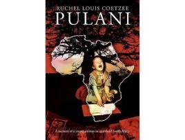 Livro Pulani A Memoir of a Young Woman in Apartheid South Africa de Ruchel Louis Coetzee (Inglês)