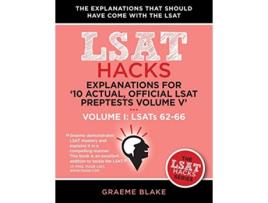 Livro Explanations for 10 Actual Official LSAT PrepTests Volume V LSATs 6271 Volume I LSATs 6266 LSAT Hacks de Graeme Blake (Inglês)