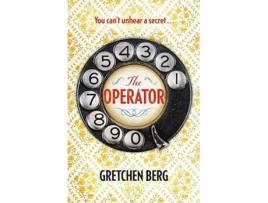 Livro The Operator Great humour and insight . . . Irresistible! KATHRYN STOCKETT de Gretchen Berg (Inglês)