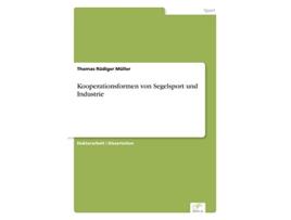 Livro Kooperationsformen von Segelsport und Industrie German Edition de Thomas Rüdiger Müller (Alemão)