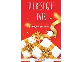Livro The Best Gift Ever A Letter From God at Christmas UK Version de Fyne C Ogonor (Inglês - Capa Dura)